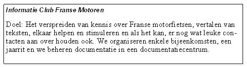 Doelstelling bij de oprichting in 1991